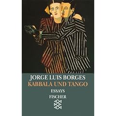 Kabbala und Tango: Essays 1930 - 1932. (Werke in 20 B�nden, 2)