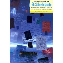 66 Schreibn�chte: Anstiftung zur literarischen Geselligkeit. Ein Praxisbuch zum kreativen Schreiben