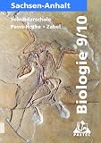 Duden Biologie - Sekundarstufe I - Sachsen-Anhalt: Biologie, Ausgabe Sachsen-Anhalt, Lehrbuch f&uuml;r die Klasse 9/10, Sekundarschule