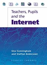 Teachers Pupils and the Internet