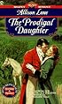 The Prodigal Daughter (Signet Regency Romance)