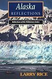 Alaska Reflections (Reflections of the Wilderness)