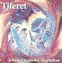 Tiferet: Jewish Chants for Meditation