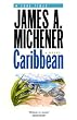 Caribbean: A Novel