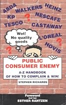 PUBLIC consumer ENEMY: A-Z of how to complain and win!-From Free Kindle Books Library Click to Download Free Kindle Book -> PUBLIC consumer ENEMY: A-Z of how to complain and win!