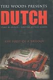 Dutch: The First of a Trilogy