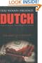 Dutch (Turtleback School & Library Binding Edition) (Dutch Trilogy)