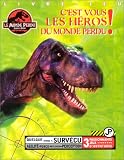 Revue Nathan Jeunesse  / Le Monde perdu, Jurassic Park : C'est vous les héros du monde perdu ! (Livre-jeu)