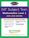 SAT Subject Tests: Mathematics Level IC 2005-2006 (Kaplan Sat Subject Test. Mathematics)