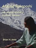Around Rakaposhi: life among Muslims in northern Pakistan