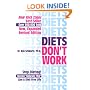 Diets Don't Work: Stop Dieting Become Naturally Thin Live a Diet-Free Life