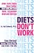   - Diets Don't Work: Stop Dieting Become Naturally Thin Live a Diet-Free Life