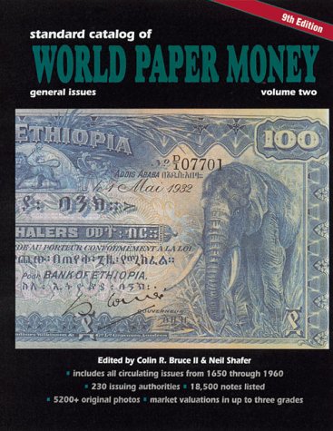 Standard Catalog of World Paper Money: General Issues (Standard Catalog of World Paper Money, 9th ed)