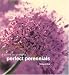 Book A Guide to Growing Perfect Perennials
