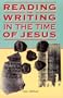 Reading and Writing in the Time of Jesus (Biblical Seminar)