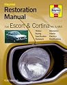 Ford Escort and Cortina Mk I and Mk II Restoration Manual (Haynes Restoration Manuals)