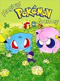 Magical Pokemon Journey: From the Heart: 2 (Magical Pokemon Journey Part 2)