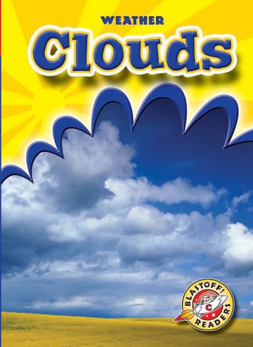 Clouds (Blastoff! Readers) (Weather) (Blastoff! Readers: Weather) under Rivers in The Books Store