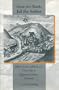 Seize the Book, Jail the Author: Johann Lorenz Schmidt and Censorship in Eighteenth-Century Germany