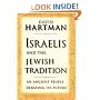 Israelis and the Jewish Tradition: An Ancient People Debating Its Future (The Terry Lectures Series)
