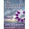The Peaceful Pill Handbook 2012 Edition