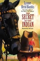 The Secret of the Indian (Indian in the Cupboard)