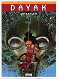 Revue Glénat  / Dayak, tome 1 : Ghetto 9