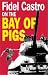 Book Fidel Castro on the Bay of Pigs