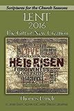 Not a lame lion : a lent course based on the writings of C.S. Lewis
