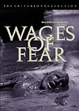 The Wages of Fear - Criterion Collection