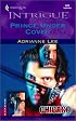 Prince Under Cover  (Chicago Confidential) (Harlequin Intrigue, No. 678) (Harlequin Intrigue Series)