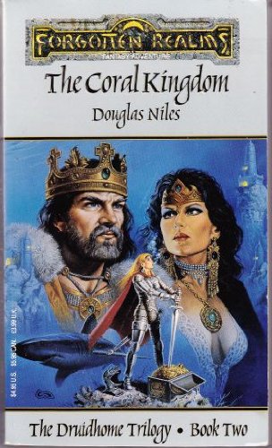 The Coral Kingdom (Forgotten Realms / Druidhome Trilogy)