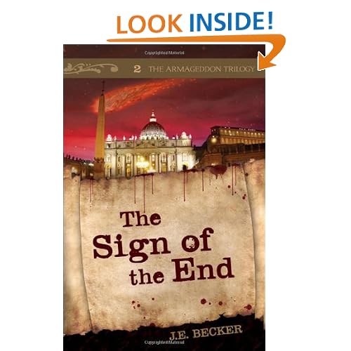 The Sign of the End (The Armageddon Trilogy)