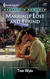 Marriage Lost And Found (Harlequin Romance)