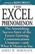 The Excel Phenomenon: The Astonishing Success Story of the Fastest-Growing Communications Company-- and What It Means to You