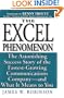 Excel Phenomenon: The Astonishing Success Story of the Fastest-Growing Communications Company -- and What It Means to You