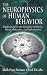 The Neurophysics of Human Behavior: Explorations at the Interface of the Brain, Mind, Behavior, and Information by Mark E. Furman ISBN 0849313082