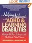 Helping Adolescents with ADHD & Learning Disabilities: Ready-to-Use Tips, Tecniques, and Checklists for School Success