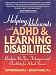 Helping Adolescents with ADHD & Learning Disabilities: Ready-to-Use Tips, Tecniques, and Checklists for School Success