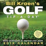 Bill Kroen's Golf Tip-a-Day Desk / Boxed Calendar 2012