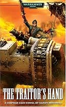 The Traitor's Hand: A Ciaphas Cain novel (Warhammer 40,000)