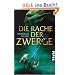Die Rache der Zwerge: Roman
