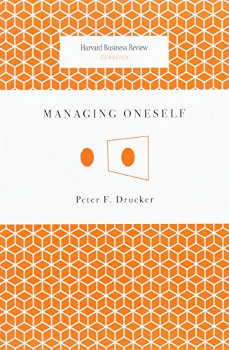 By Peter Ferdinand Drucker Managing Oneself (Harvard Business Review Classics) (1st Edition)