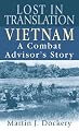 Lost in Translation: Vietnam: A Combat Advisor's Story