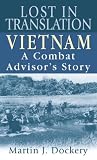Lost in Translation: Vietnam: A Combat Advisors Story