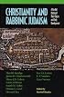 Christianity and Rabbinic Judaism: A Parallel History of Their Origins and Early Development