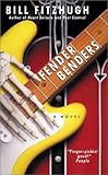 Fender Benders: A Novel