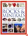 The Practical Encyclopedia of Rocks & Minerals: How to Find, Identify, Collect and Maintain the World's best Specimens, with over 1000 Photographs and Artworks