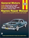 General Motors Automotive Repair Manual: Cadillac Eldorado and Seville, Oldsmobile Toronado, Buick Riviera