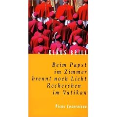 Picus Lesereisen: Beim Papst im Zimmer brennt noch Licht. Recherchen im Vatikan